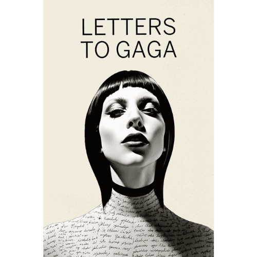 LETTERS TO GAGA