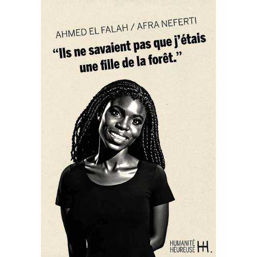 Ils ne savaient pas que j'étais une fille de la fôret
